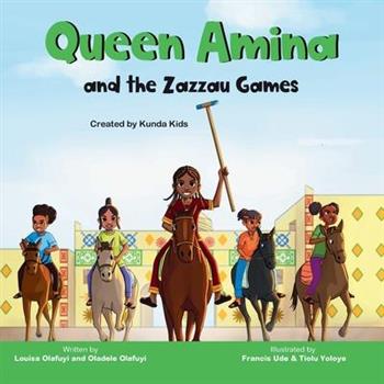 Queen Amina and the Zazzau Games