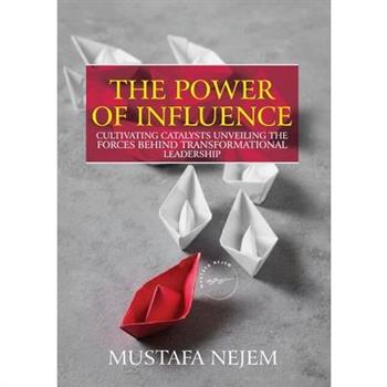 The Power of Influence