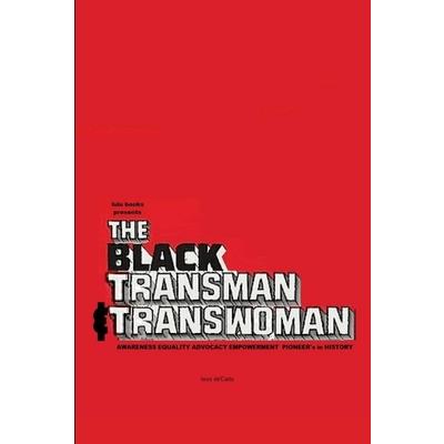 The Black Transman & Transwoman