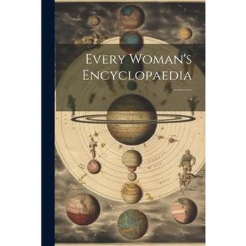Every Woman's Encyclopaedia