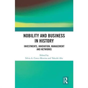 Nobility and Business in History
