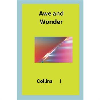 Awe and Wonder