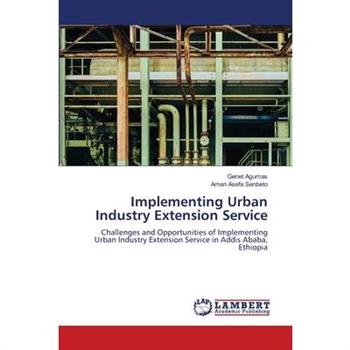 Implementing Urban Industry Extension Service