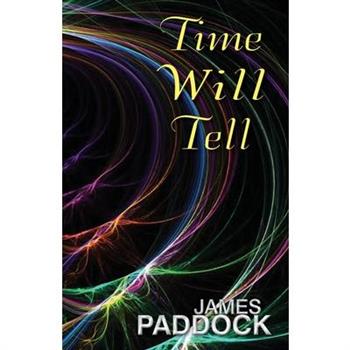 Time Will Tell