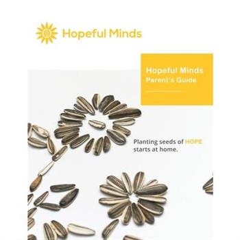 Hopeful Minds Parent’s Guide