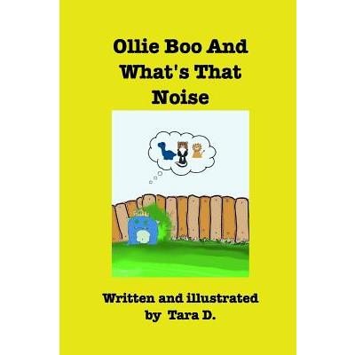 Ollie Boo And What's That Noise