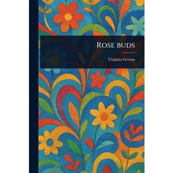 Rose Buds