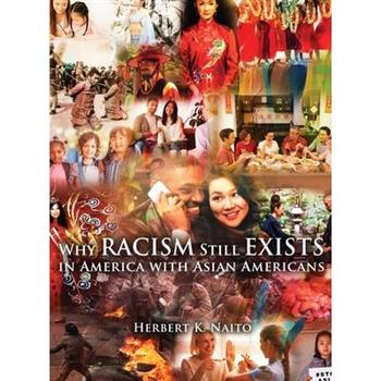 Why Does Racism Still Exist in America with Asian Americans