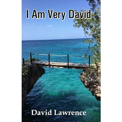 I Am Very David