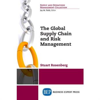 The Global Supply Chain and Risk Management