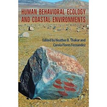 Human Behavioral Ecology and Coastal Environments