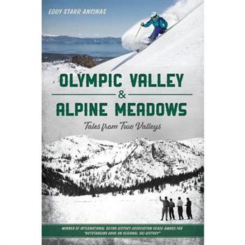Olympic Valley & Alpine Meadows