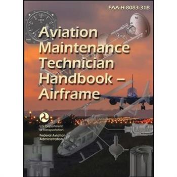 2023 Aviation Maintenance Technician Handbook - Airframe FAA-H-8083-31B (Color)
