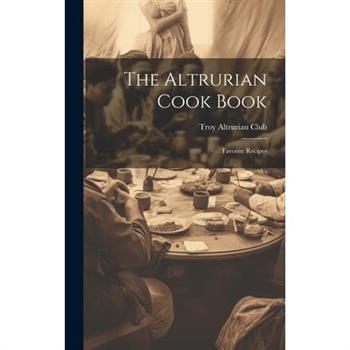 The Altrurian Cook Book
