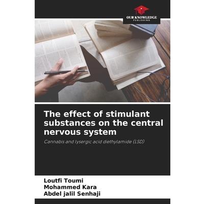 The effect of stimulant substances on the central nervous system