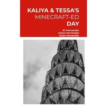 Kaliya & Tessa's Minecraft-ed Day