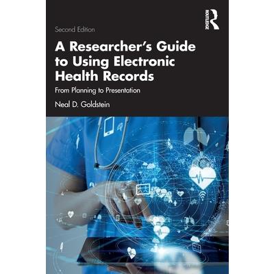 A Researcher’s Guide to Using Electronic Health Records