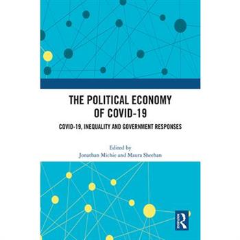 The Political Economy of Covid-19
