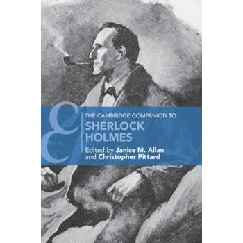 The Cambridge Companion to Sherlock Holmes