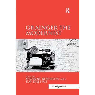 Grainger the Modernist