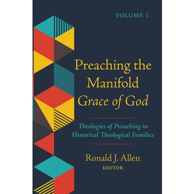 Preaching the Manifold Grace of God, Volume 1