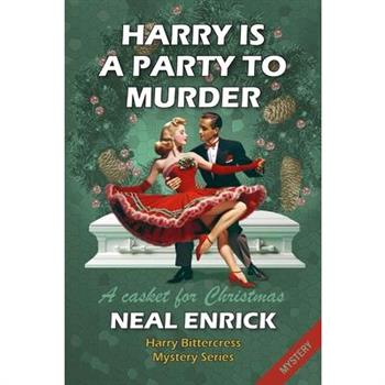 Harry Is a Party to Murder
