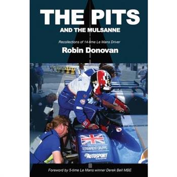 The Pits and the Mulsanne