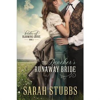 The Rancher's Runaway Bride