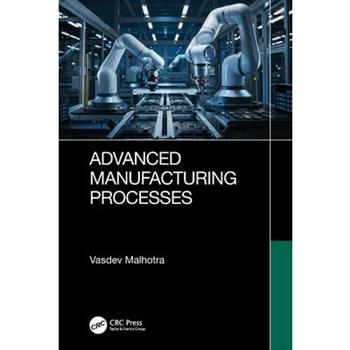 Advanced Manufacturing Processes