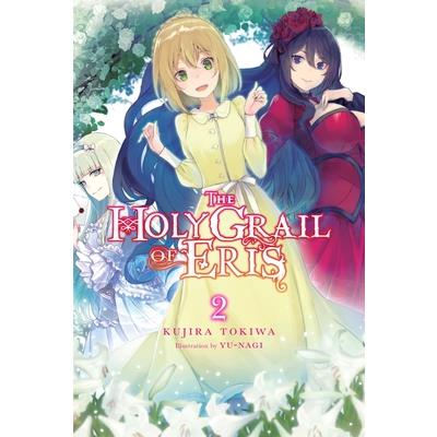 The Holy Grail of Eris, Vol. 2 (Light Novel)