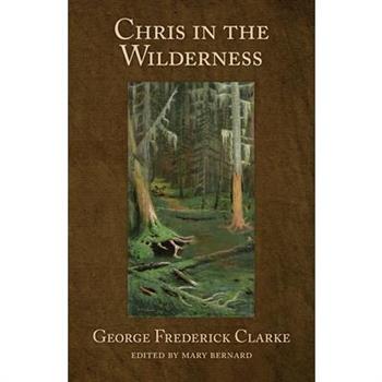 Chris in the Wilderness