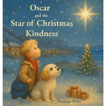 Oscar and the Star of Christmas Kindness