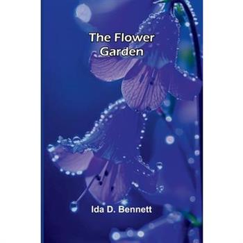 The Flower Garden