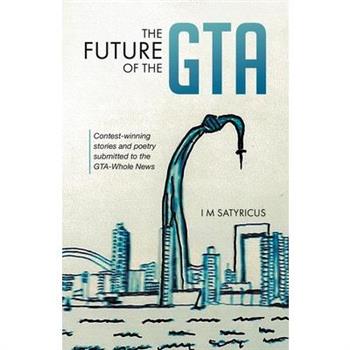 The Future of the GTA