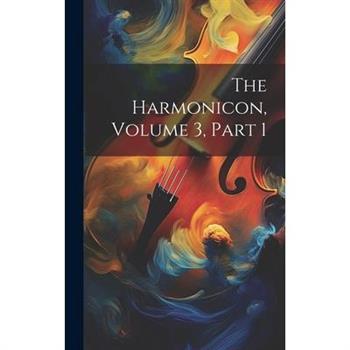The Harmonicon, Volume 3, Part 1