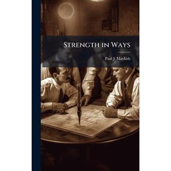 Strength in Ways