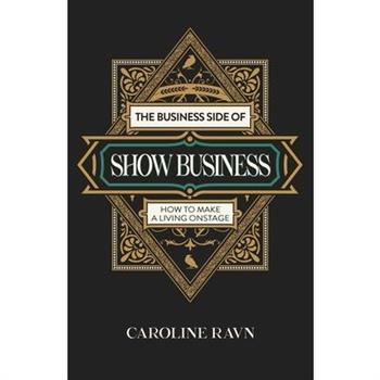 The Business Side of Show Business