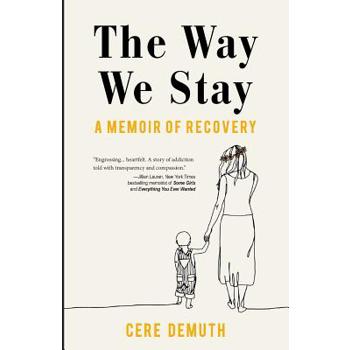 The Way We Stay