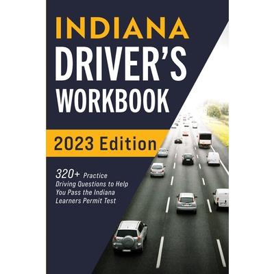 Indiana Driver’s Workbook