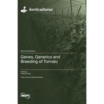 Genes, Genetics and Breeding of Tomato