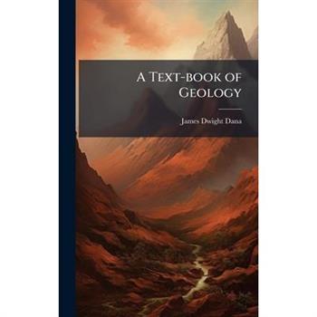 A Text-book of Geology