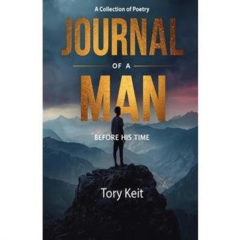 Journal Of A Man Before His Time