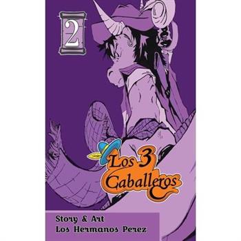 Los 3 Caballeros Vol. 2