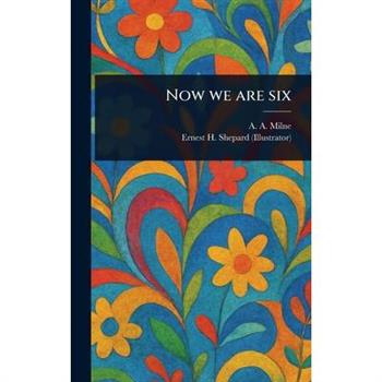 Now We Are Six