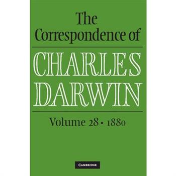 The Correspondence of Charles Darwin: Volume 28, 1880