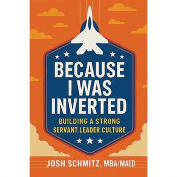 Because I Was Inverted