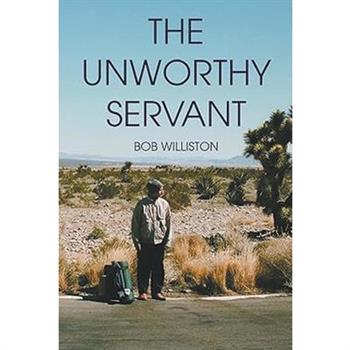 The Unworthy Servant