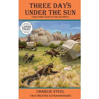 Three Days Under the Sun