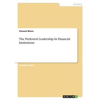The Preferred Leadership In Financial Institutions