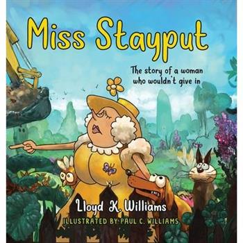 Miss Stayput